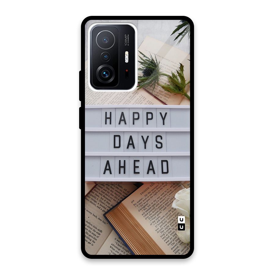 Happy Days Ahead Back Case for Xiaomi 11T Pro