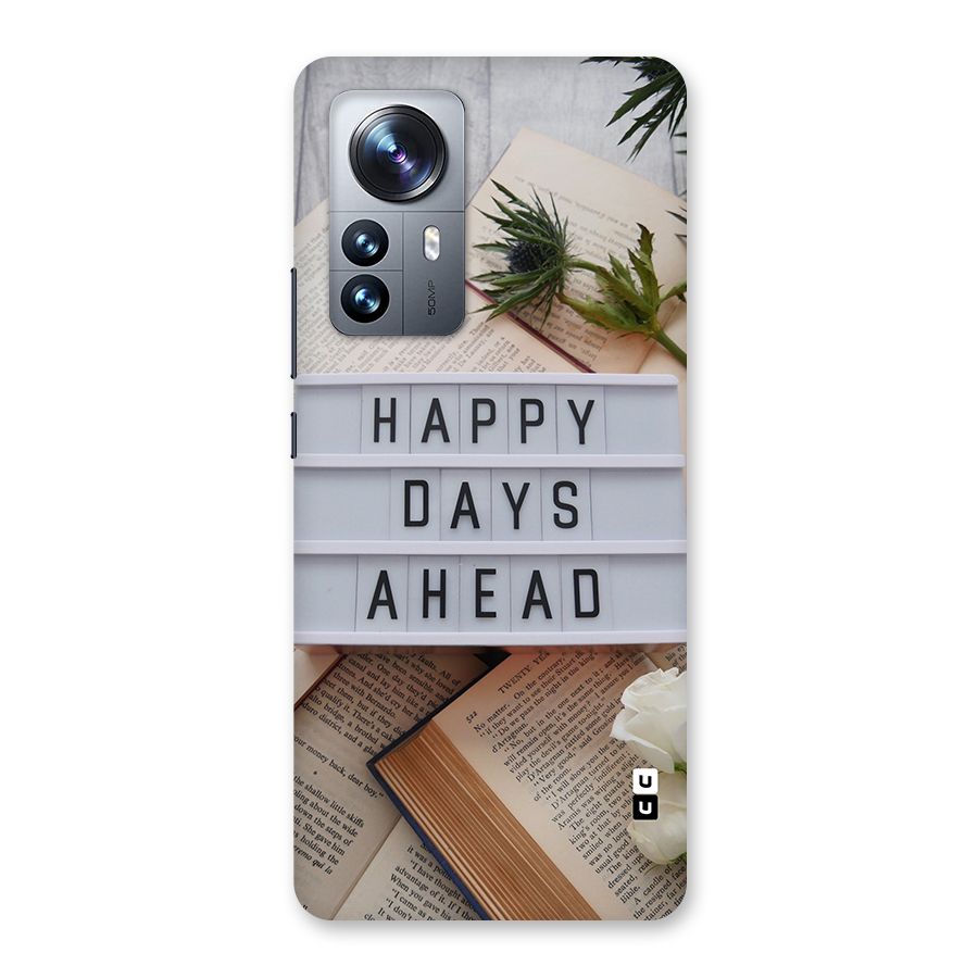 Happy Days Ahead Back Case for Xiaomi 12 Pro
