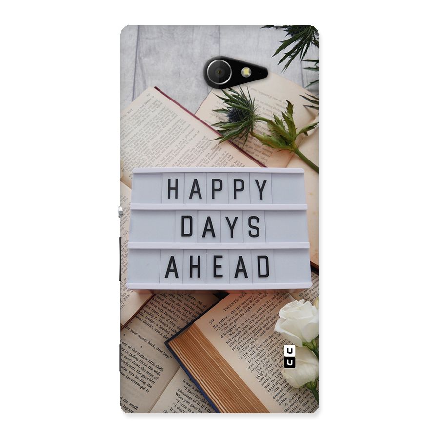 Happy Days Ahead Back Case for Xperia M2