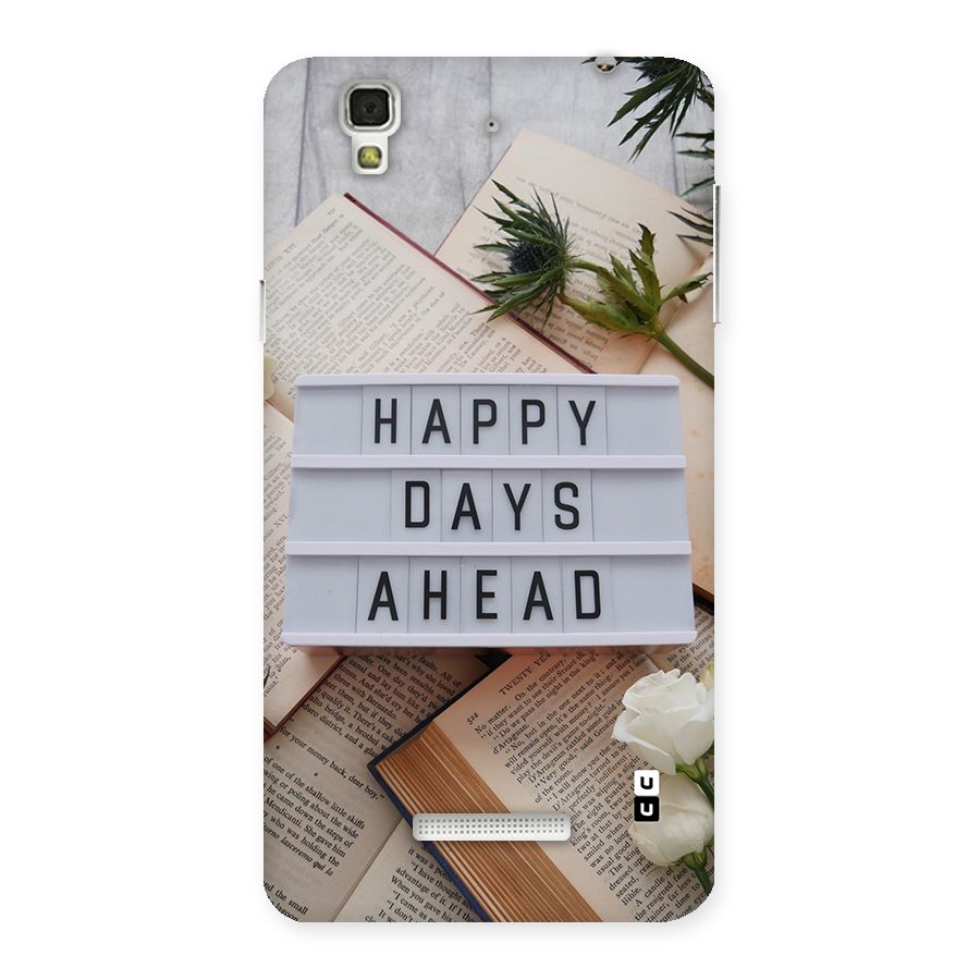 Happy Days Ahead Back Case for YU Yureka Plus