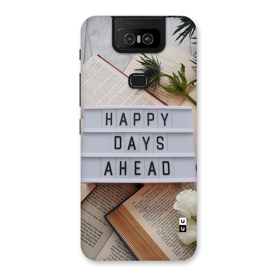 Happy Days Ahead Back Case for Zenfone 6z