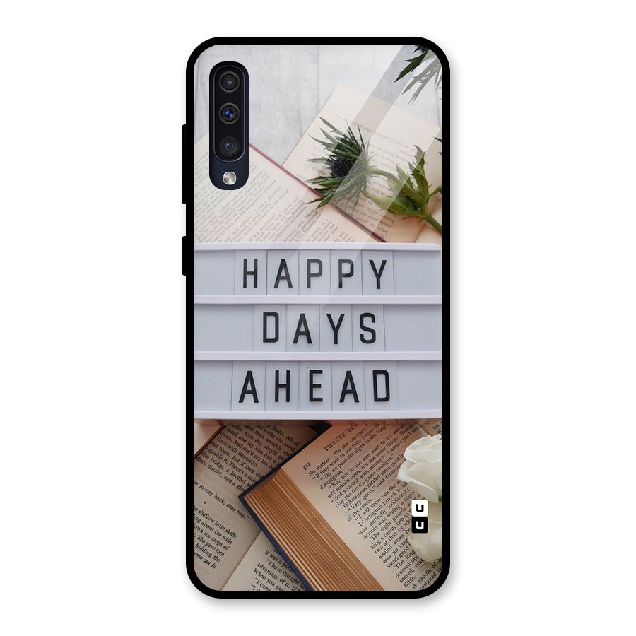 Happy Days Ahead Glass Back Case for Galaxy A30s