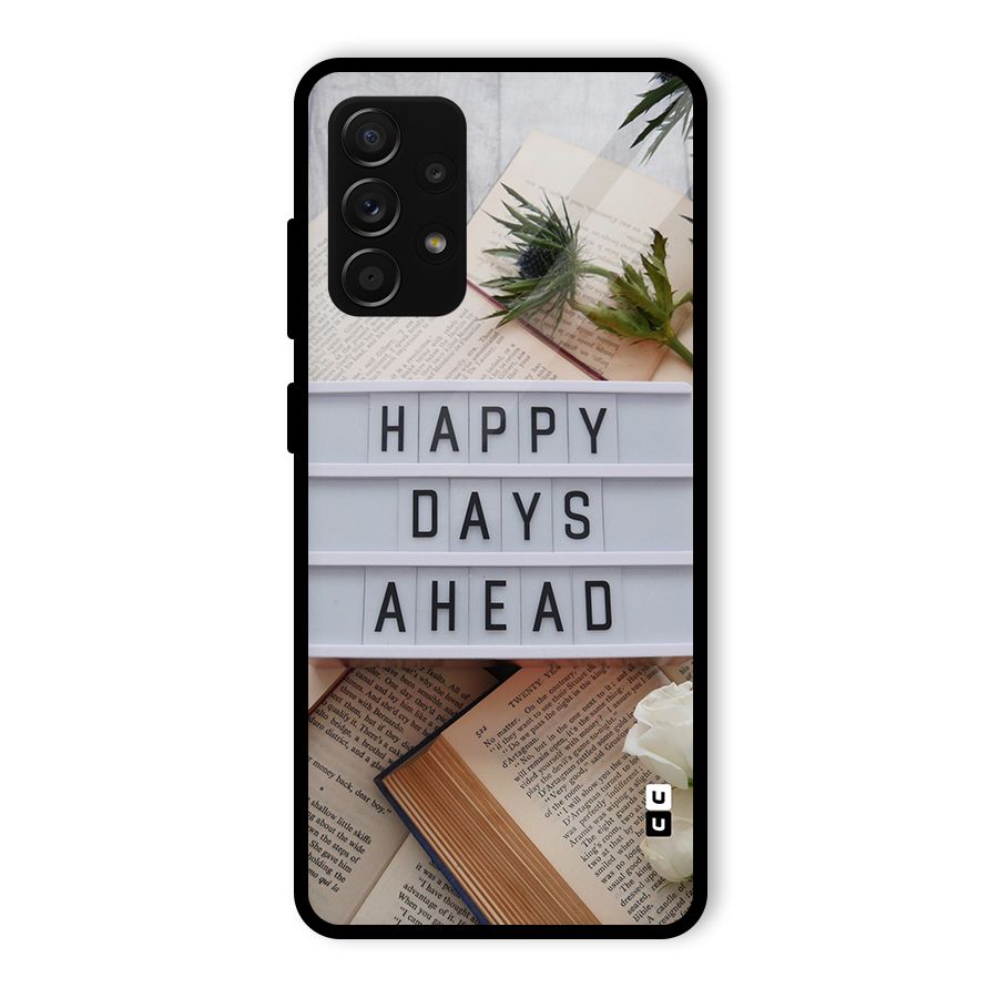 Happy Days Ahead Glass Back Case for Galaxy A53 5G