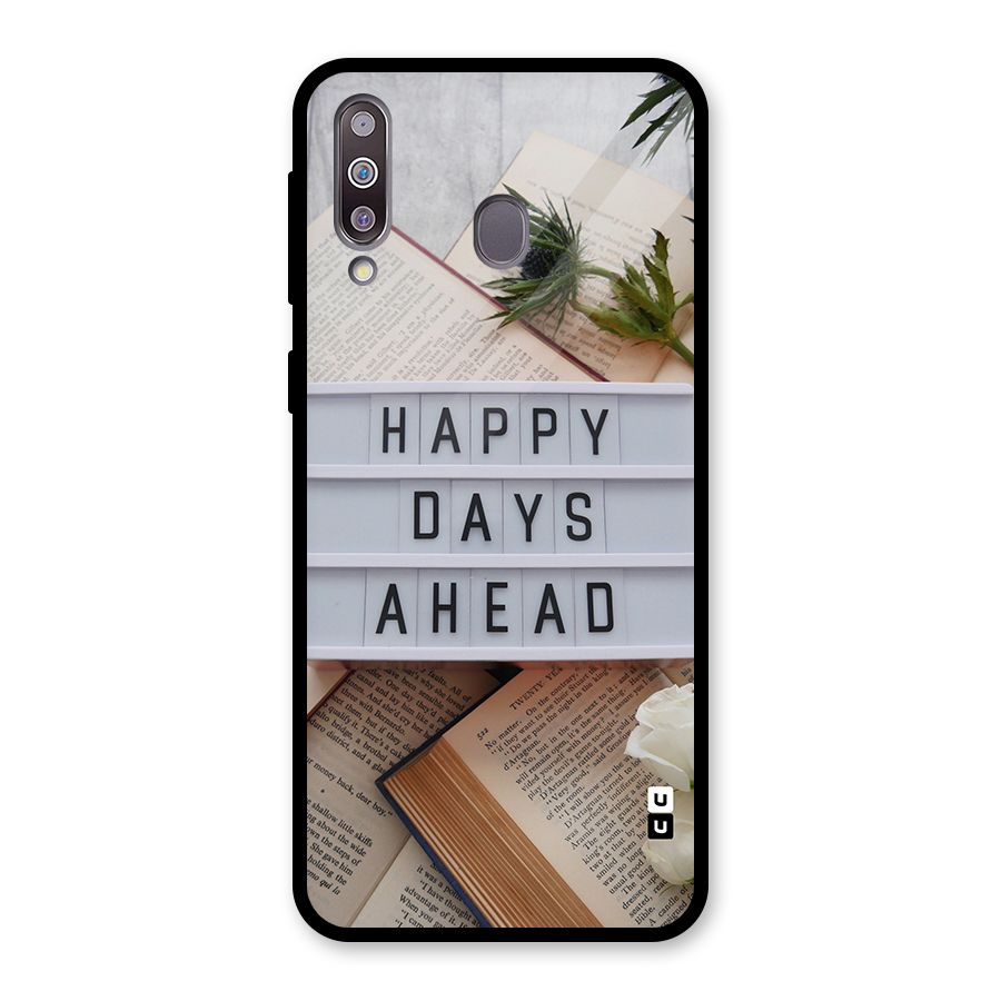 Happy Days Ahead Glass Back Case for Galaxy M30