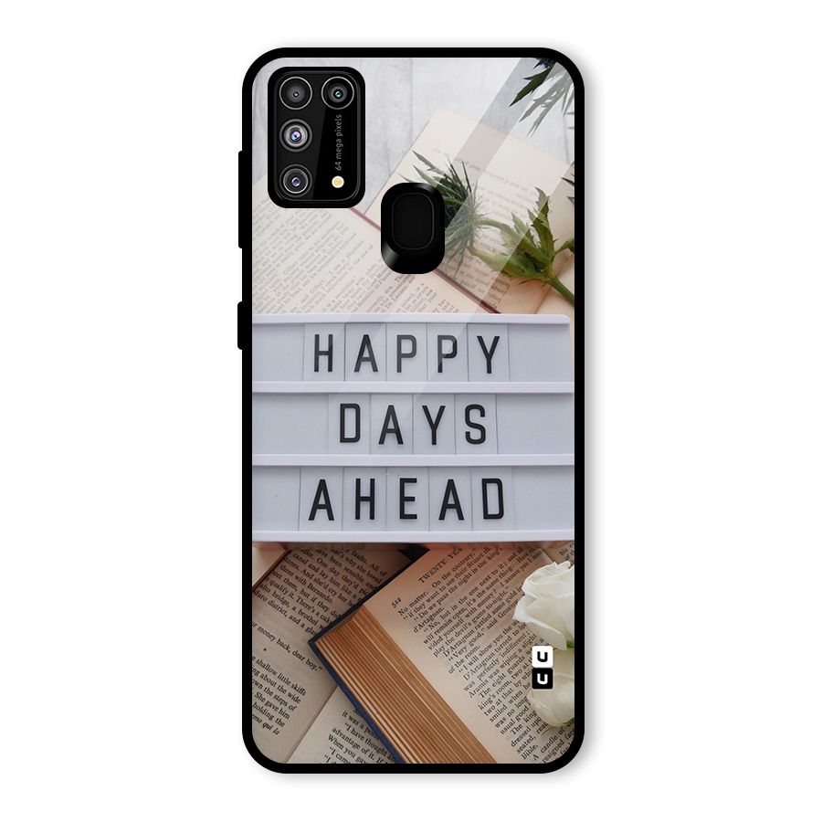 Happy Days Ahead Glass Back Case for Galaxy M31