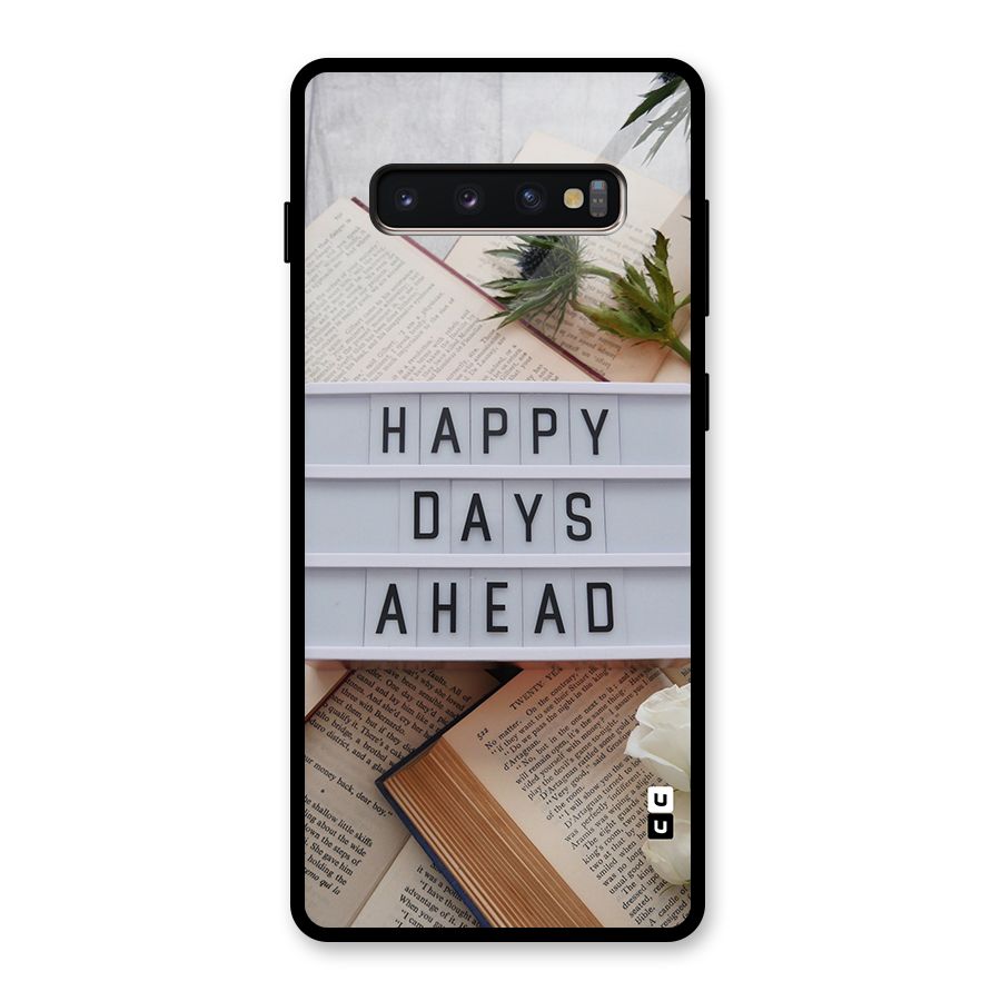 Happy Days Ahead Glass Back Case for Galaxy S10 Plus