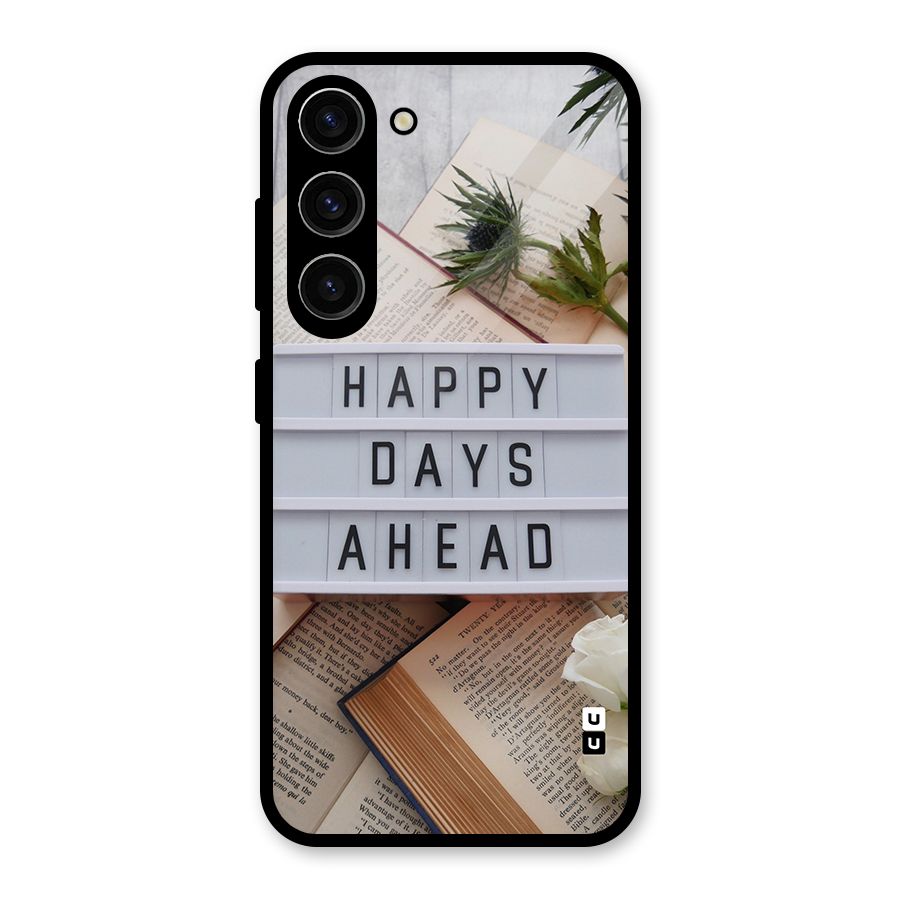Happy Days Ahead Glass Back Case for Galaxy S23