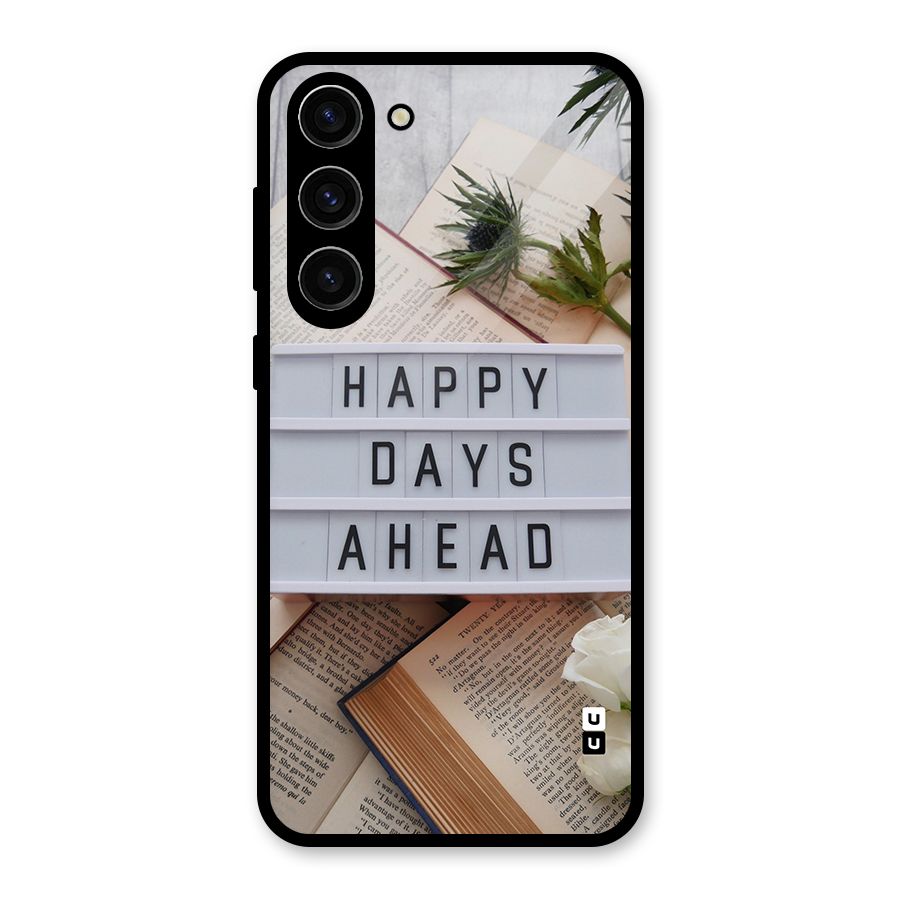 Happy Days Ahead Glass Back Case for Galaxy S23 Plus