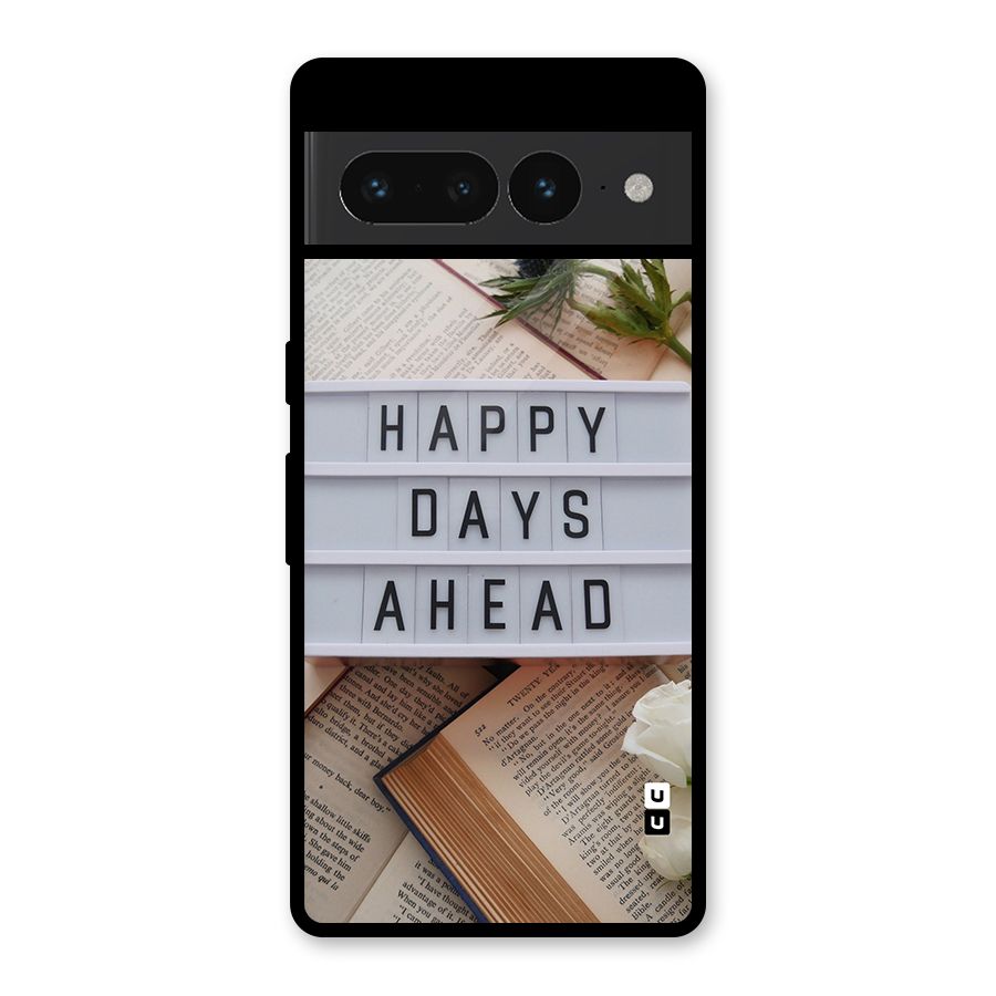 Happy Days Ahead Glass Back Case for Google Pixel 7 Pro