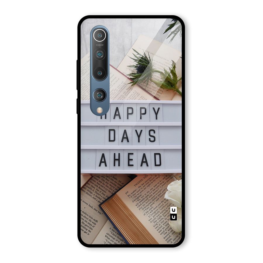 Happy Days Ahead Glass Back Case for Mi 10