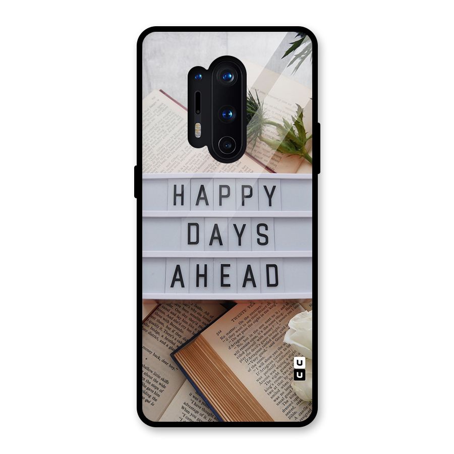 Happy Days Ahead Glass Back Case for OnePlus 8 Pro