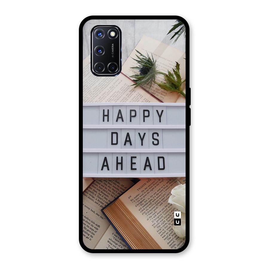Happy Days Ahead Glass Back Case for Oppo A52