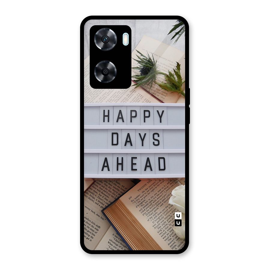 Happy Days Ahead Glass Back Case for Oppo A77