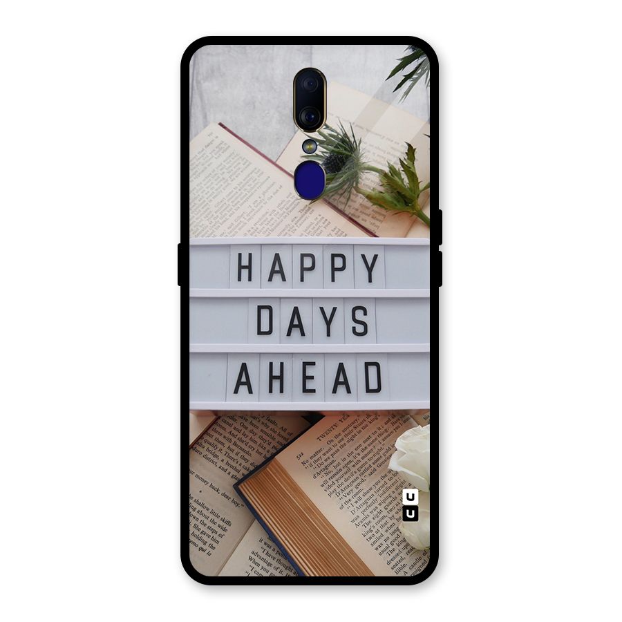 Happy Days Ahead Glass Back Case for Oppo F11