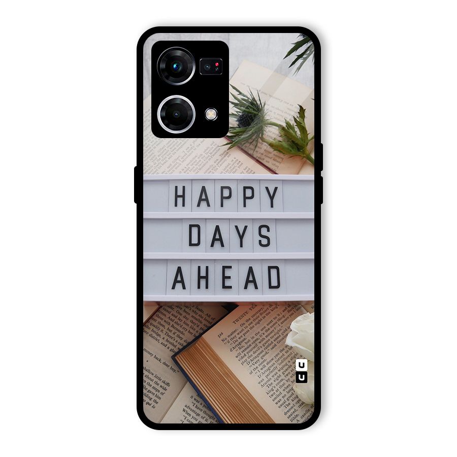 Happy Days Ahead Glass Back Case for Oppo F21s Pro 4G