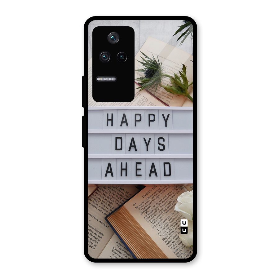 Happy Days Ahead Glass Back Case for Poco F4 5G