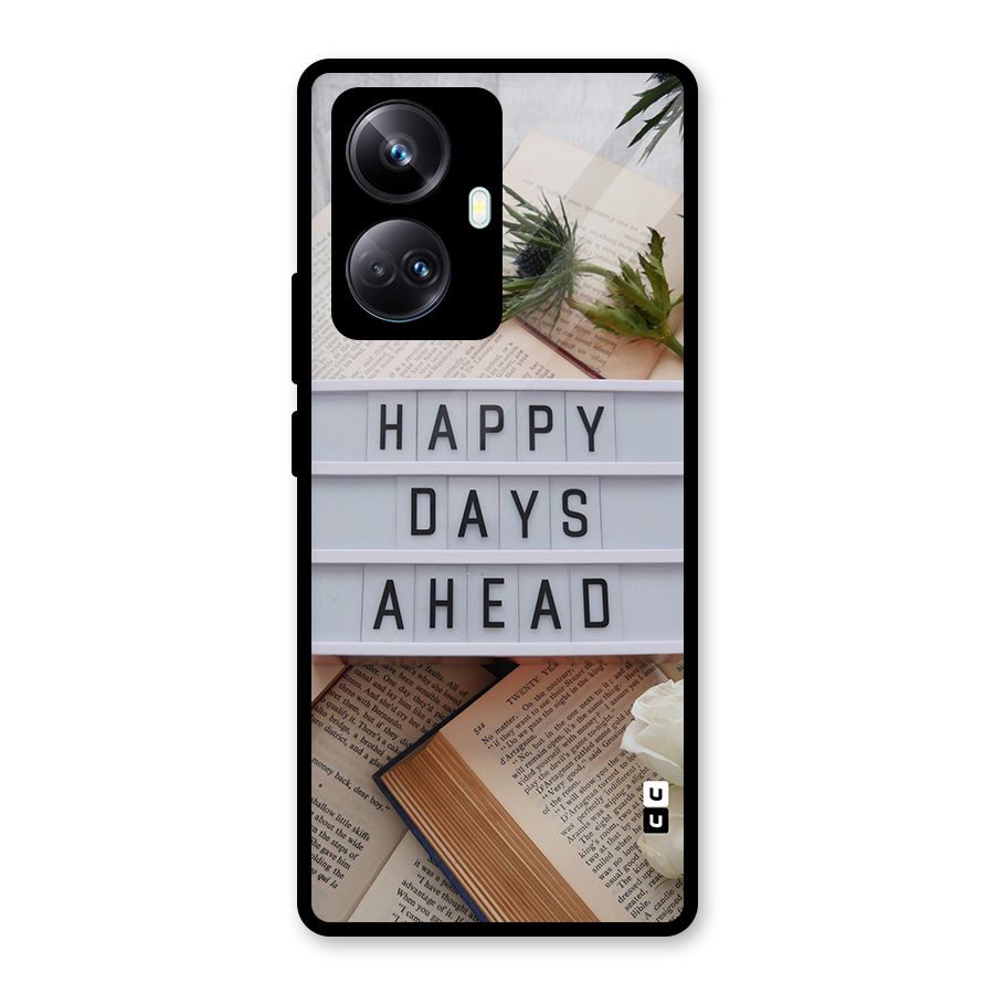 Happy Days Ahead Glass Back Case for Realme 10 Pro Plus