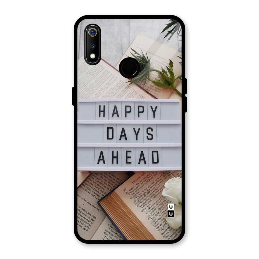 Happy Days Ahead Glass Back Case for Realme 3i