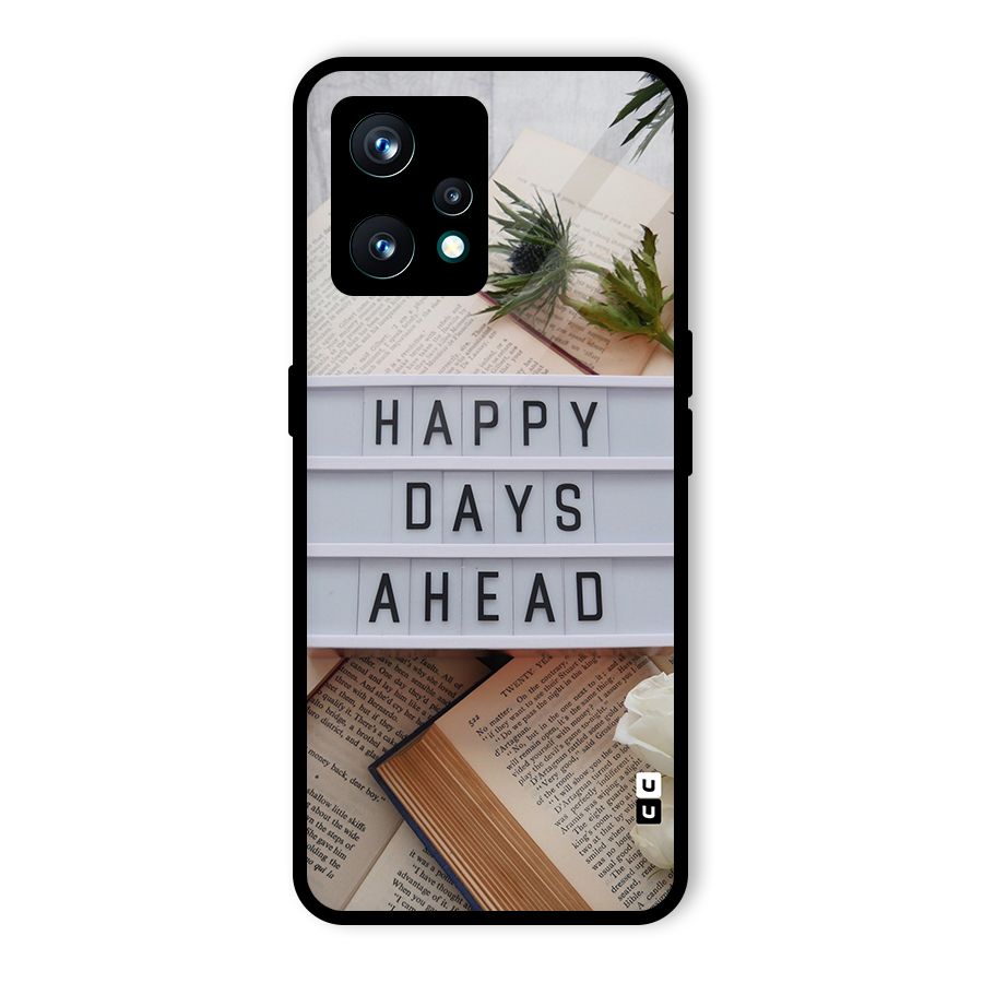 Happy Days Ahead Glass Back Case for Realme 9 Pro Plus 5G