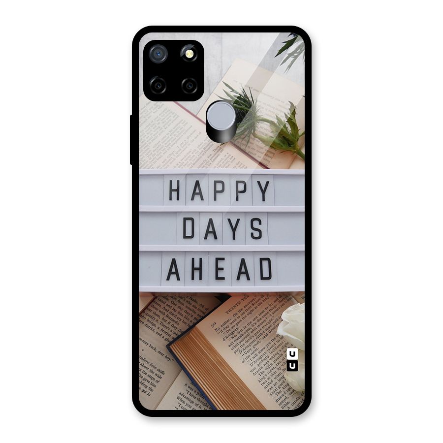 Happy Days Ahead Glass Back Case for Realme C12