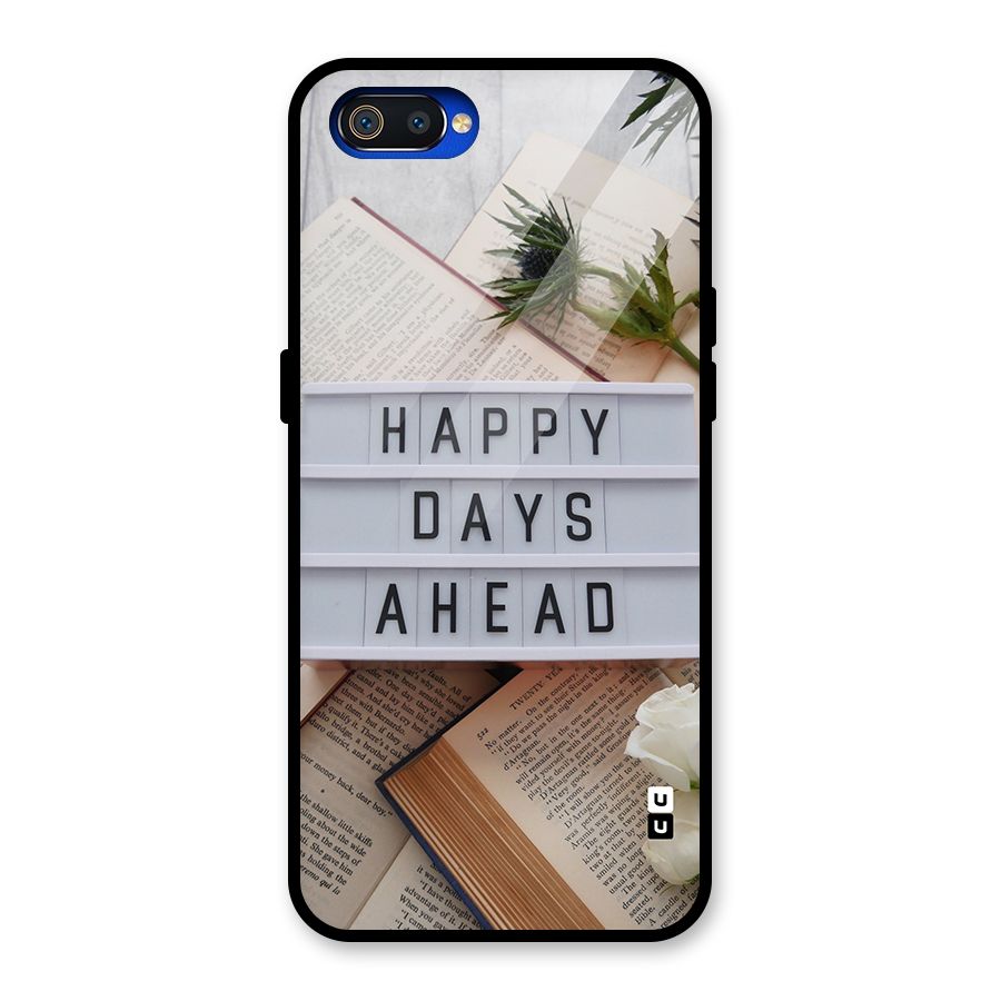 Happy Days Ahead Glass Back Case for Realme C2
