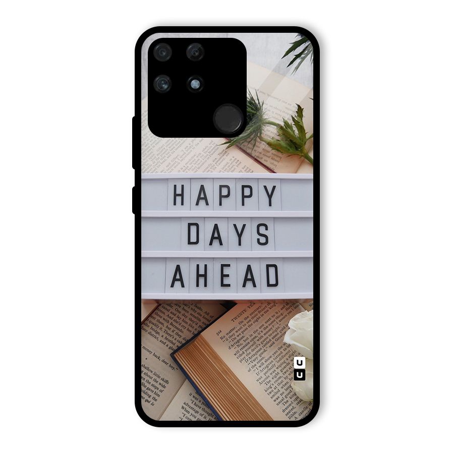 Happy Days Ahead Glass Back Case for Realme Narzo 50A