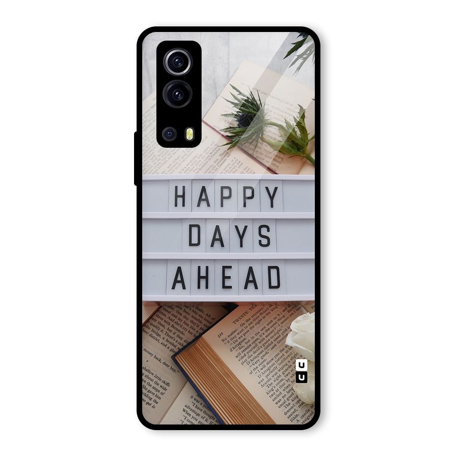 Happy Days Ahead Glass Back Case for Vivo iQOO Z3