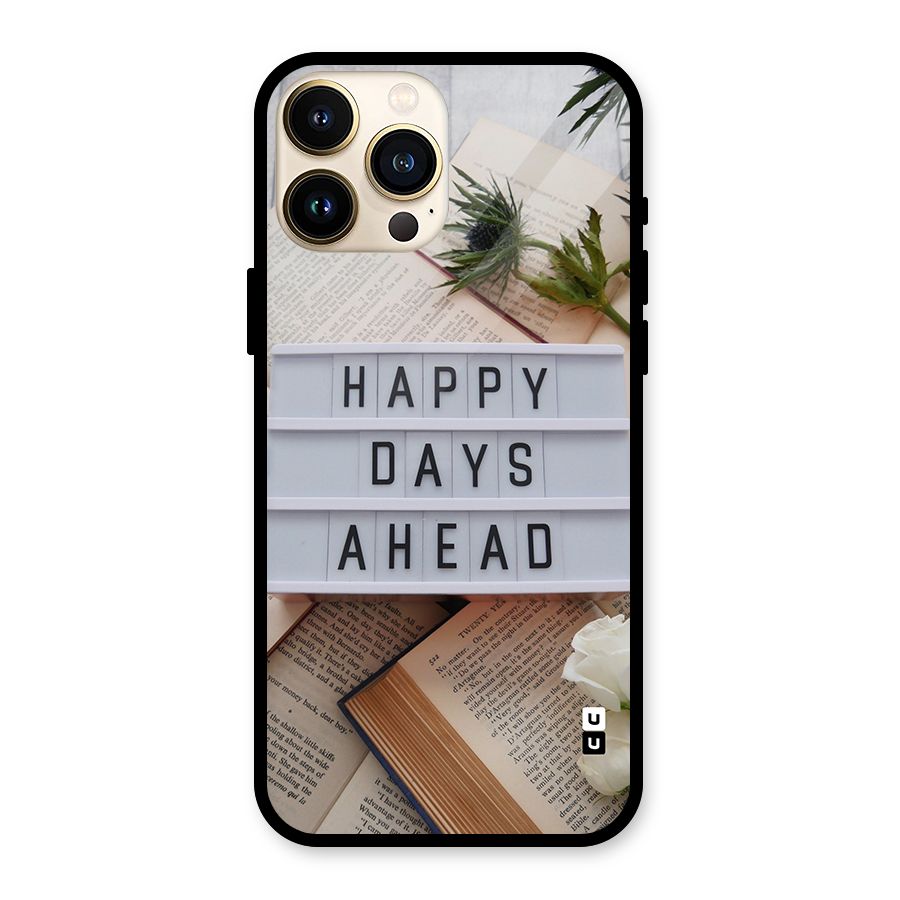 Happy Days Ahead Glass Back Case for iPhone 13 Pro Max