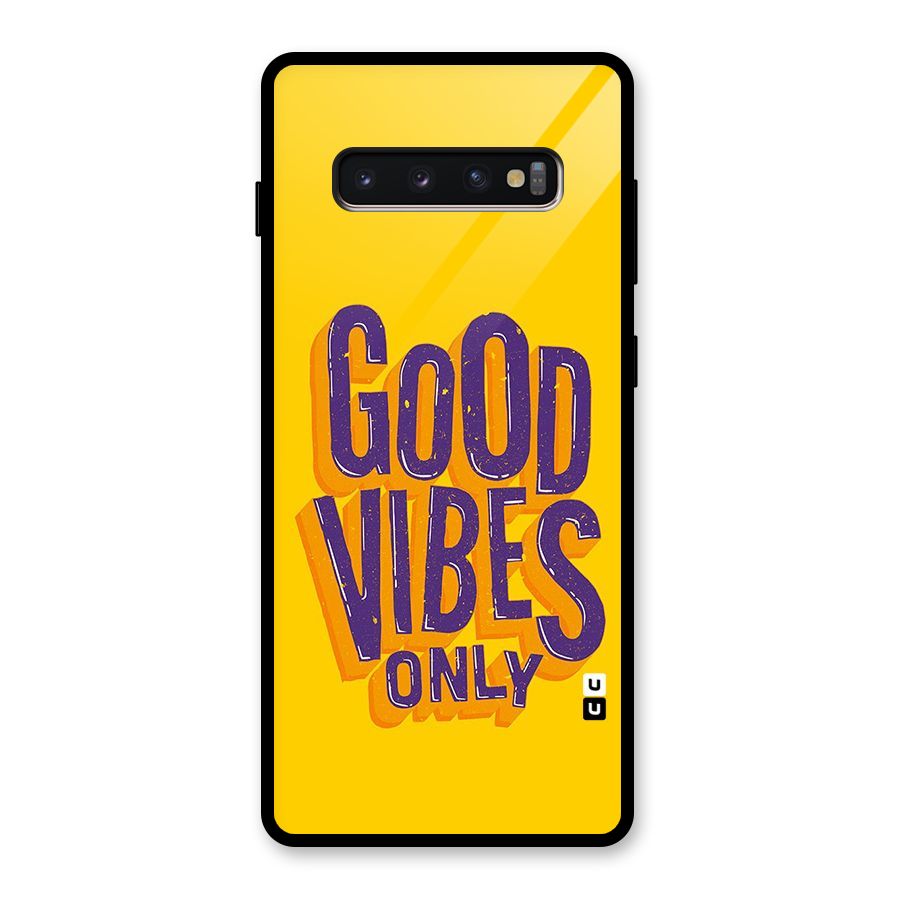 Happy Vibes Only Glass Back Case for Galaxy S10 Plus