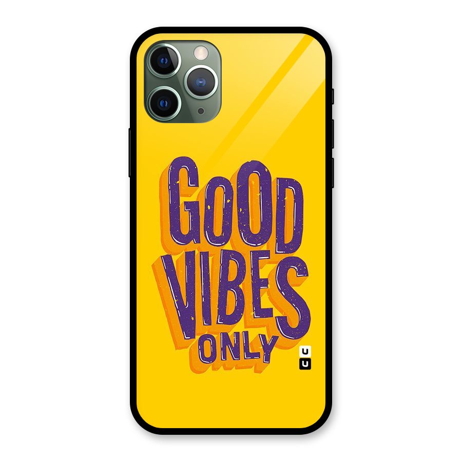 Happy Vibes Only Glass Back Case for iPhone 11 Pro