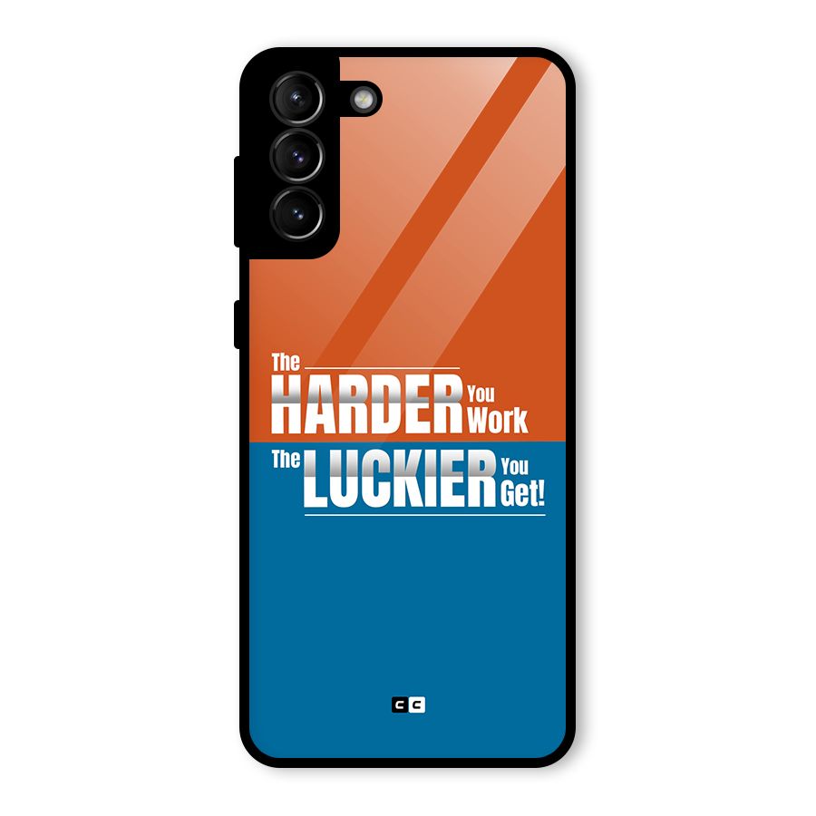 Hard Luck Glass Back Case for Galaxy S21 Plus