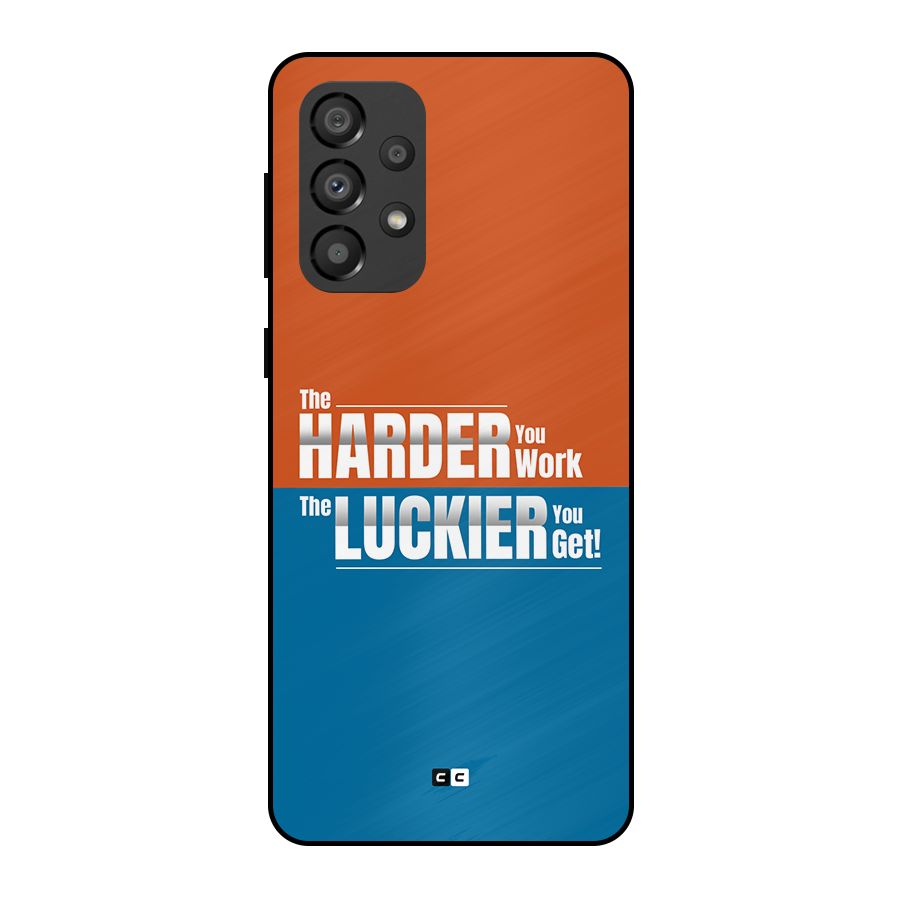 Hard Luck Metal Back Case for Galaxy A33 5G