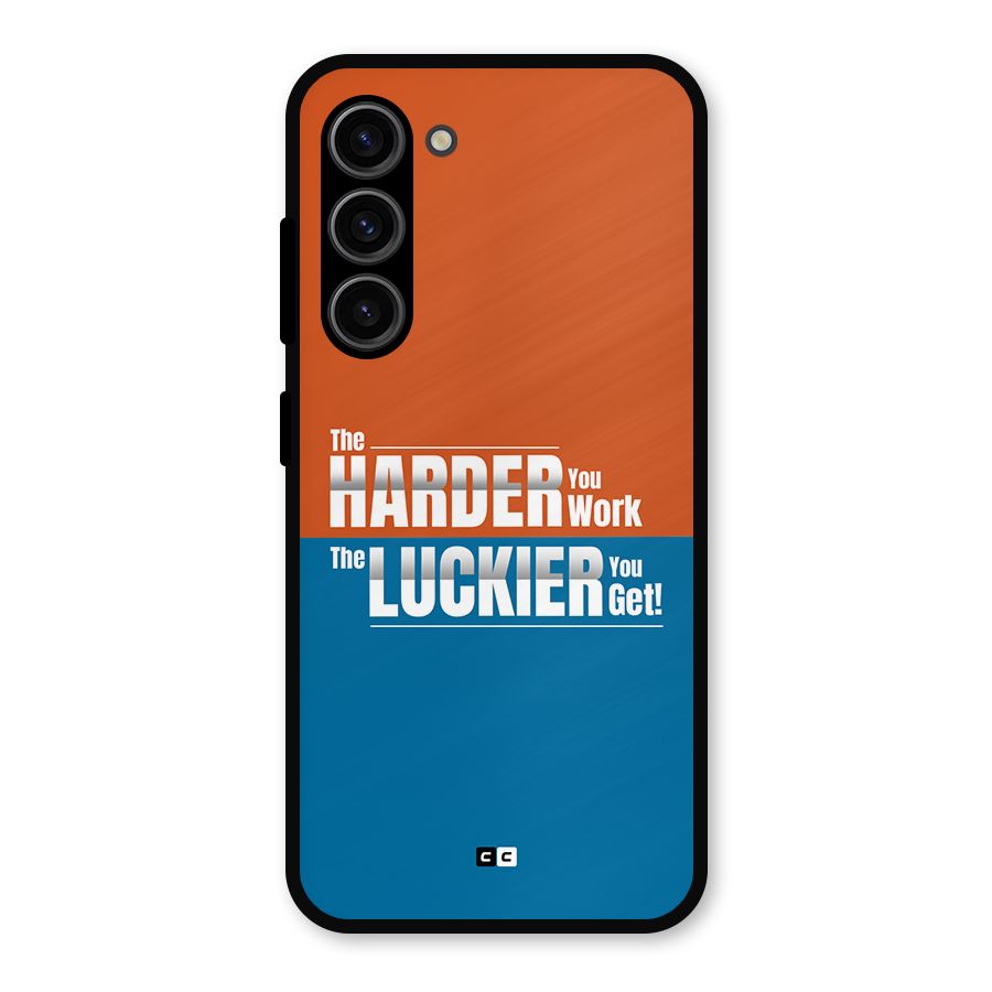 Hard Luck Metal Back Case for Galaxy S23