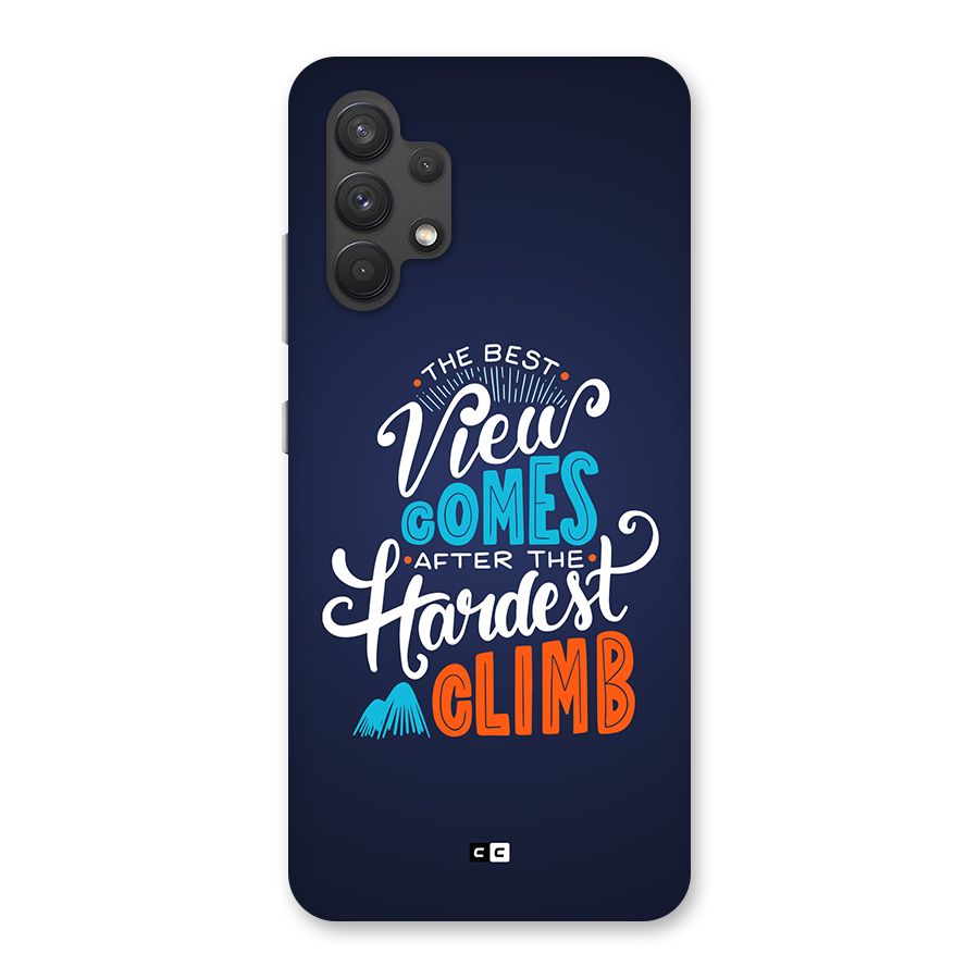Hardest Climb Back Case for Galaxy A32