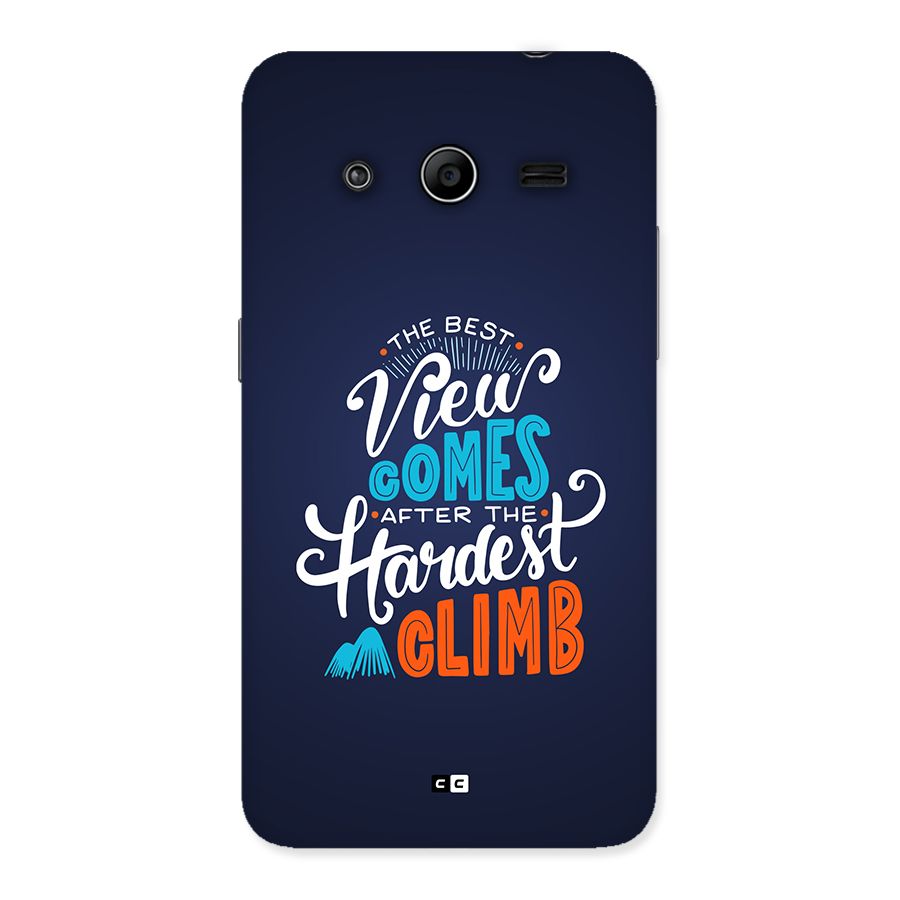Hardest Climb Back Case for Galaxy Core 2