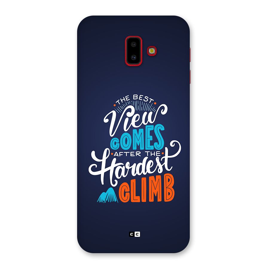 Hardest Climb Back Case for Galaxy J6 Plus