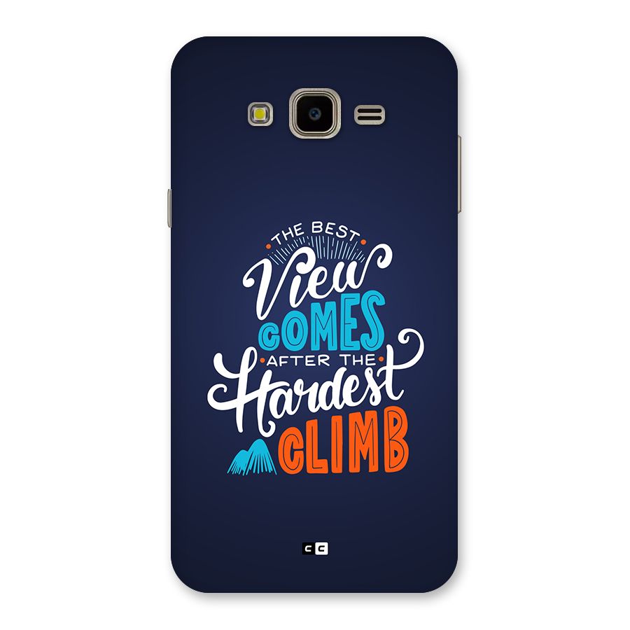 Hardest Climb Back Case for Galaxy J7 Nxt