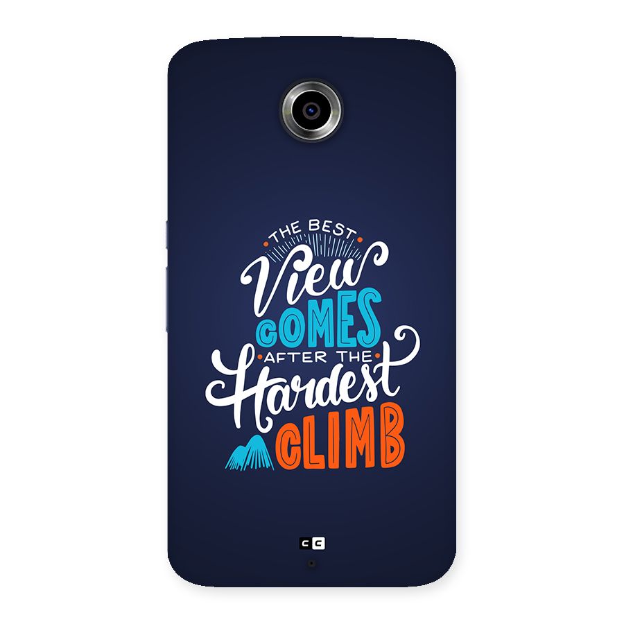 Hardest Climb Back Case for Google Nexus 6