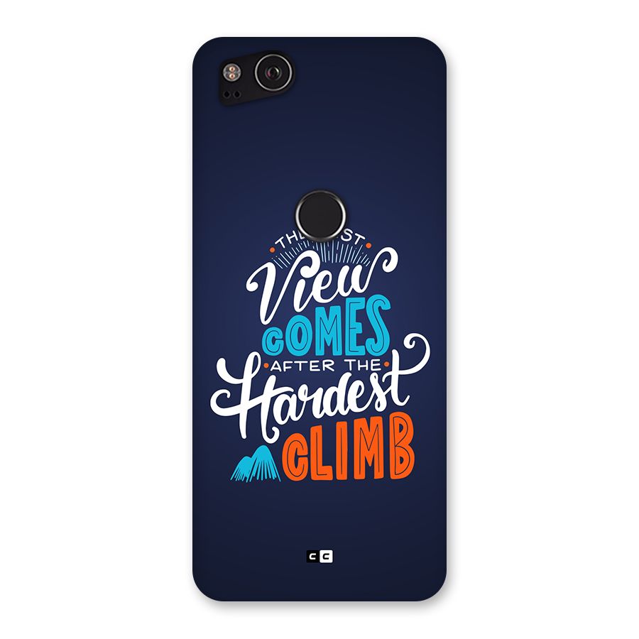 Hardest Climb Back Case for Google Pixel 2