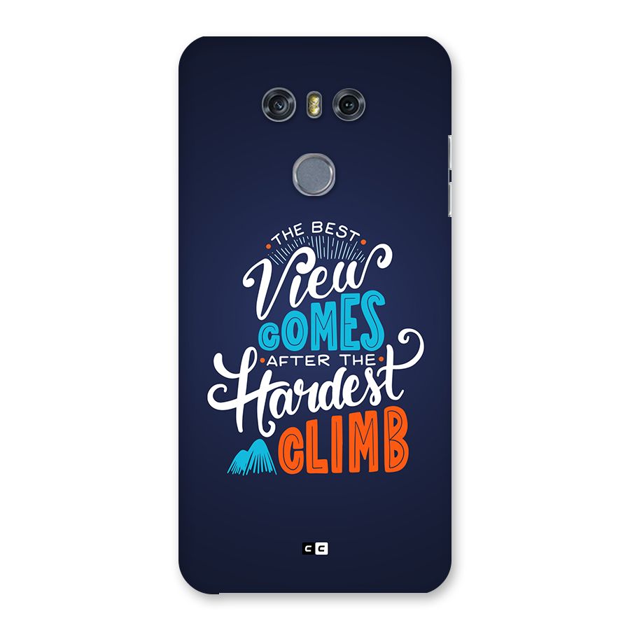 Hardest Climb Back Case for LG G6