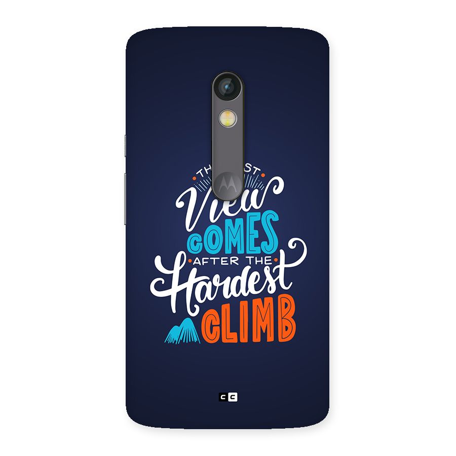 Hardest Climb Back Case for Moto X Play