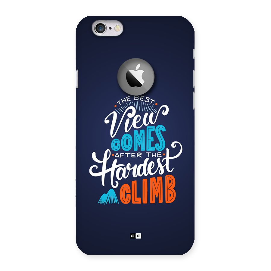 Hardest Climb Back Case for iPhone 6 Logo Cut