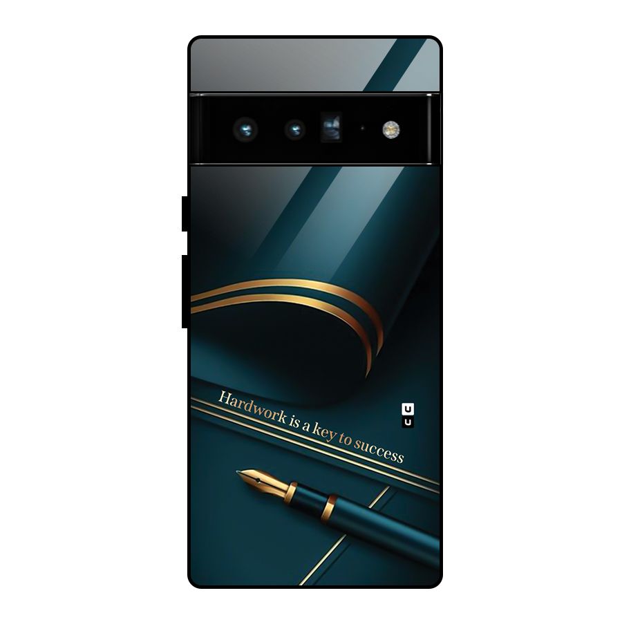 Hardwork Is Key Glass Back Case for Google Pixel 6 Pro