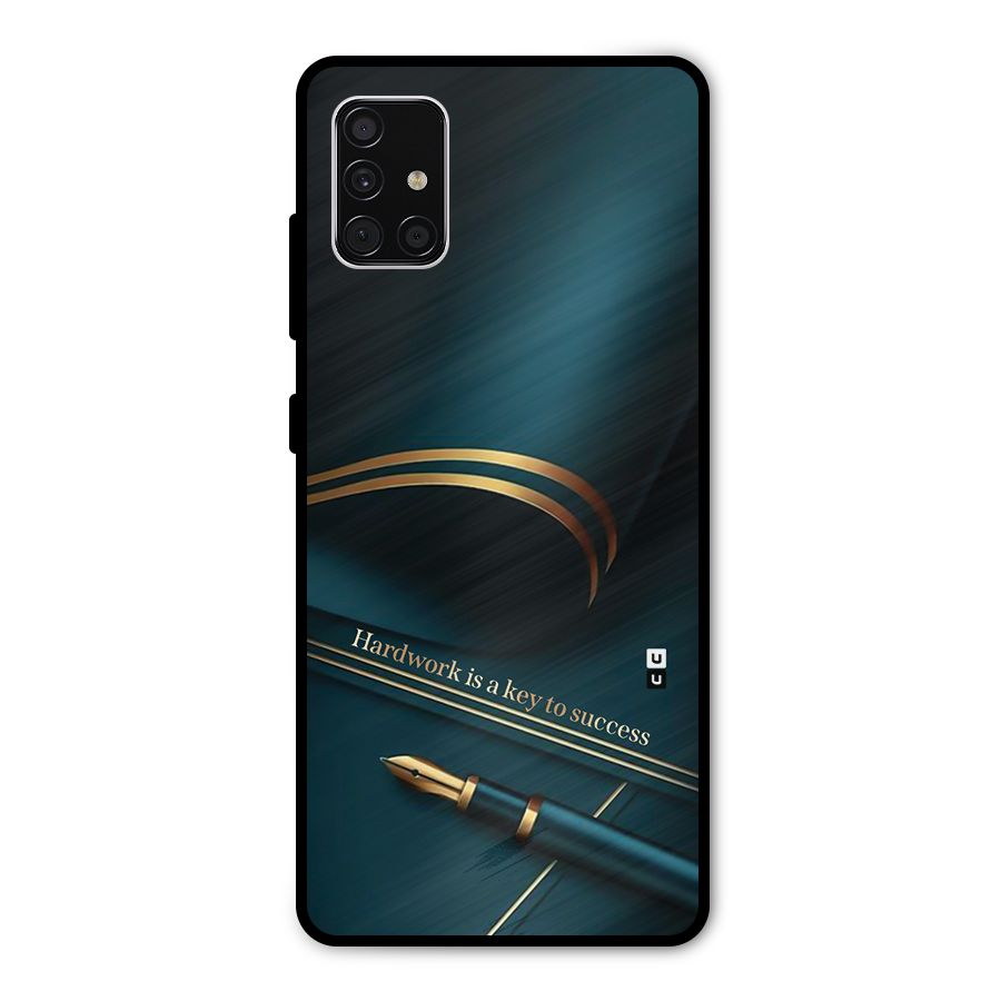 Hardwork Is Key Metal Back Case for Galaxy A51