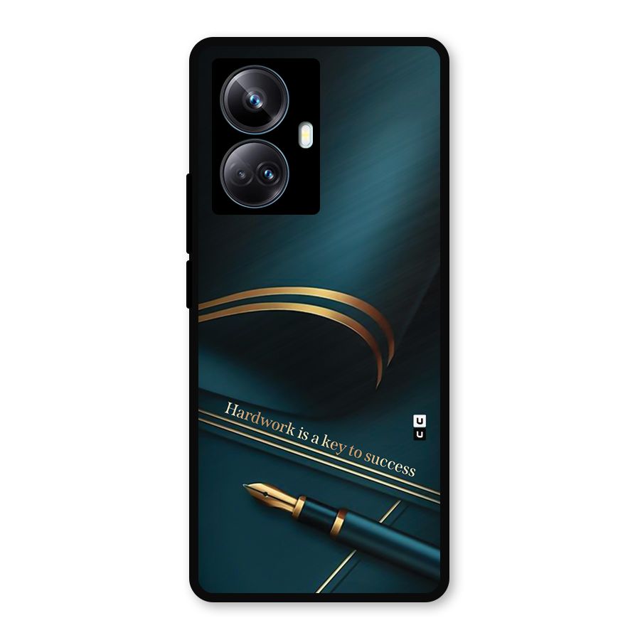 Hardwork Is Key Metal Back Case for Realme 10 Pro Plus