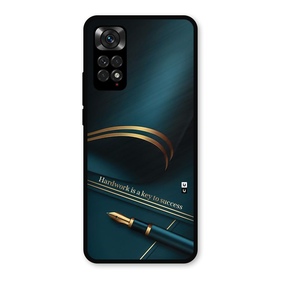 Hardwork Is Key Metal Back Case for Redmi Note 11