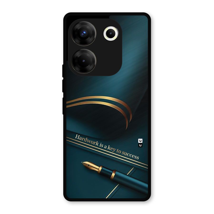 Hardwork Is Key Metal Back Case for Tecno Camon 20