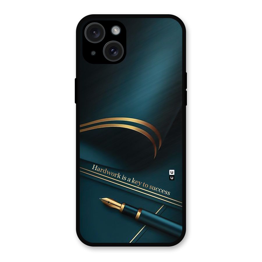 Hardwork Is Key Metal Back Case for iPhone 15 Plus
