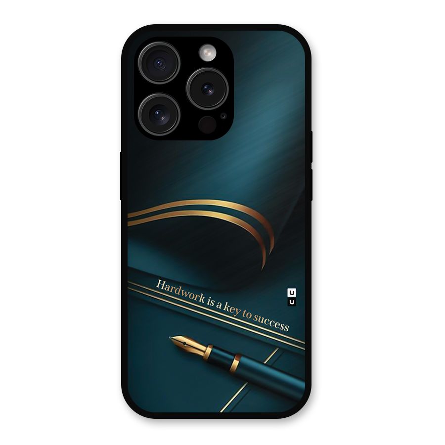 Hardwork Is Key Metal Back Case for iPhone 15 Pro
