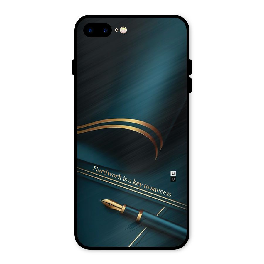Hardwork Is Key Metal Back Case for iPhone 7 Plus